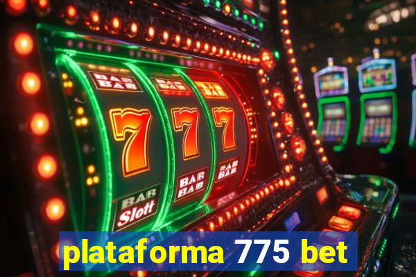 plataforma 775 bet